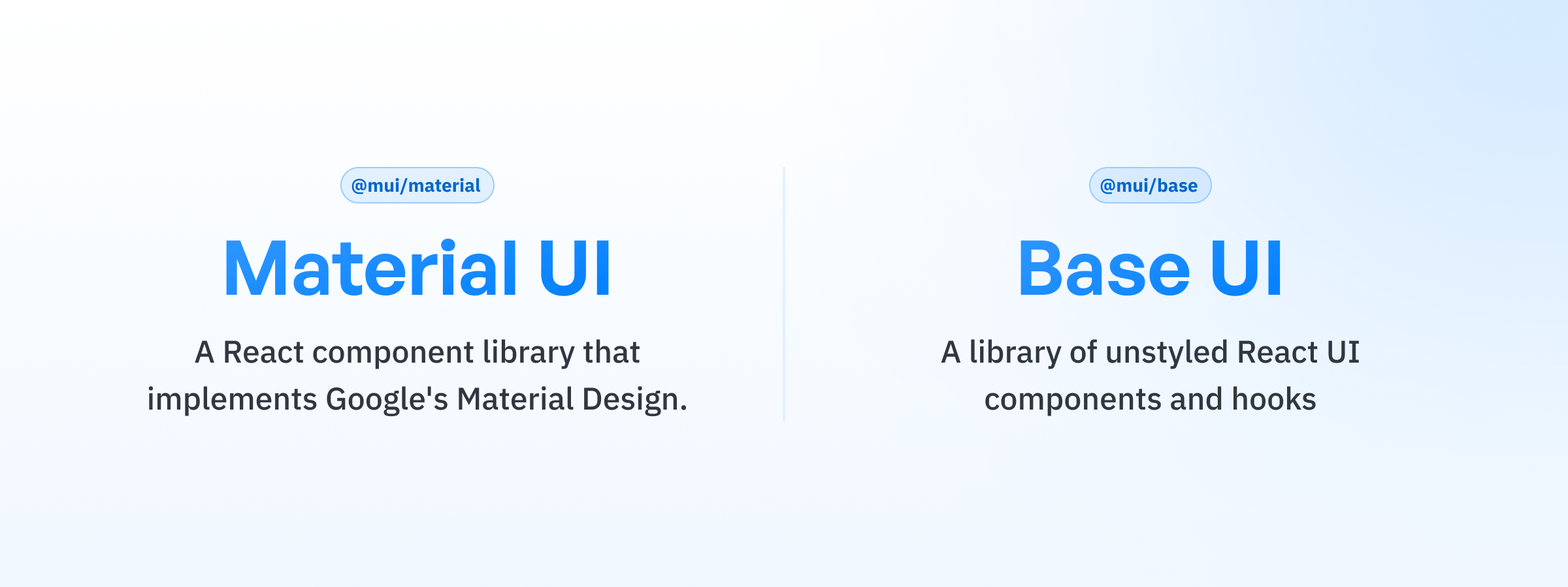 Material\xa0UI vs. Base\xa0UI: independent but related products.